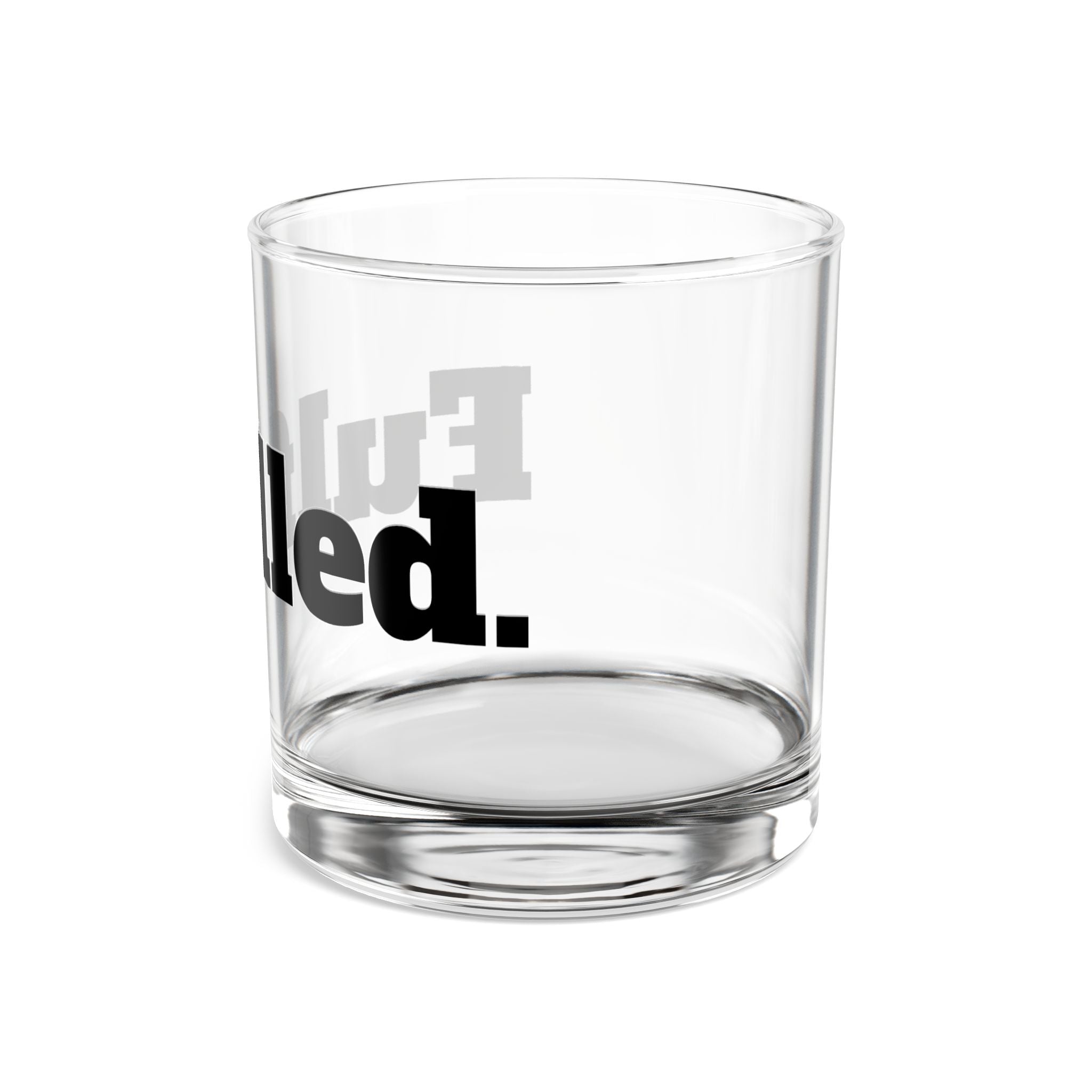 Fulfilled Rocks Glass - 10oz Whiskey Tumbler with Bold Retro Text
