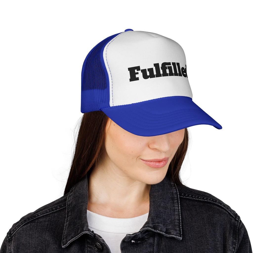 Fulfilled. Trucker Cap — Motivational Mesh Snapback Hat