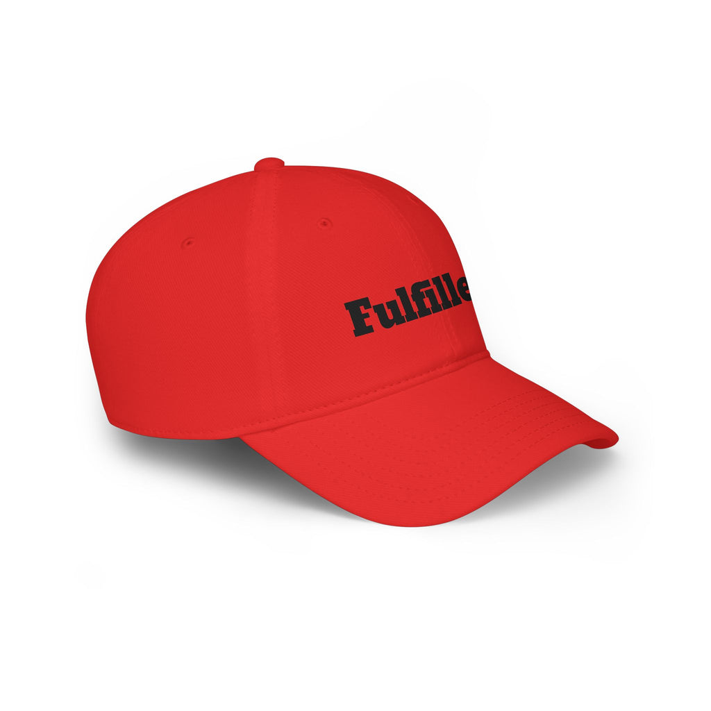 Fulfilled Embroidered Baseball Cap