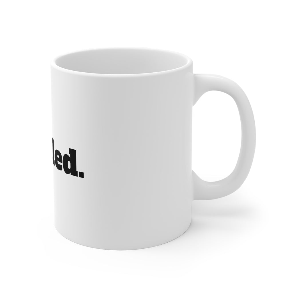 Fulfilled. Coffee Mug — Minimalist Inspirational Ceramic Mug (11oz)