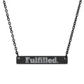 Engraved "Fulfilled" Horizontal Bar Necklace — Personalized Stainless Steel Pendant