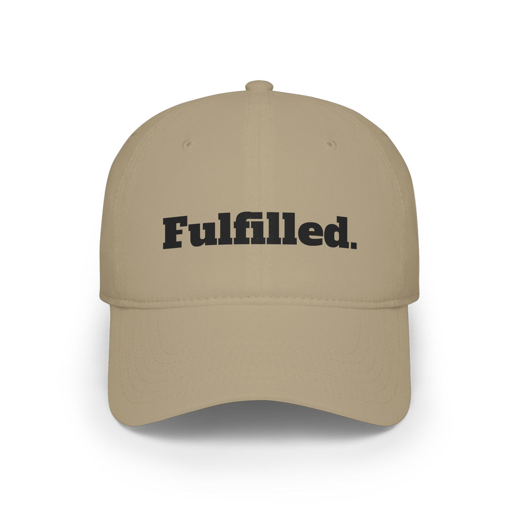 Fulfilled Embroidered Baseball Cap