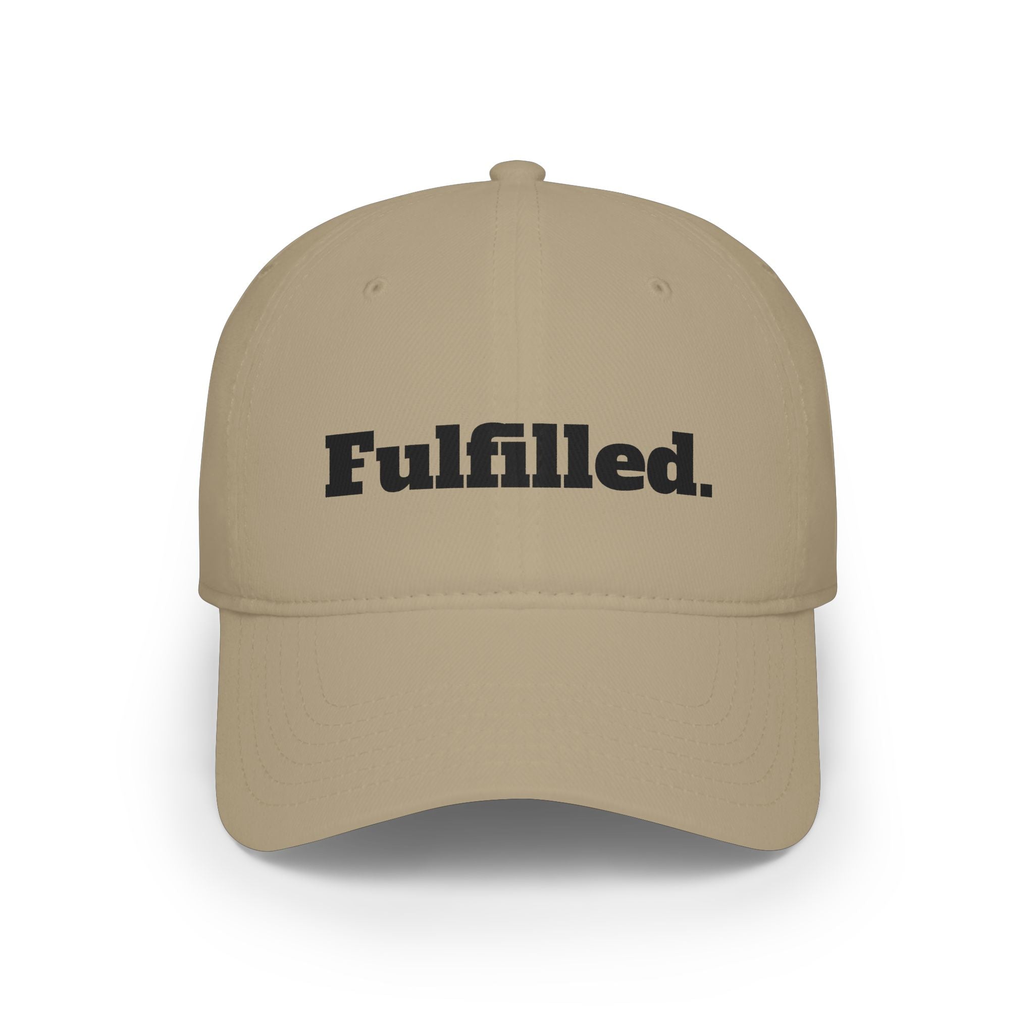 Fulfilled Embroidered Baseball Cap