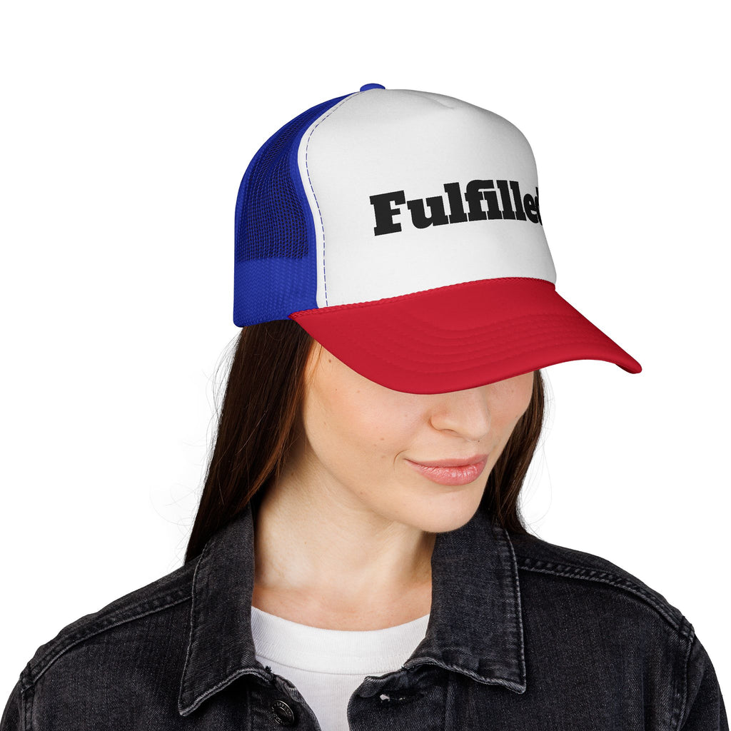 Fulfilled. Trucker Cap — Motivational Mesh Snapback Hat