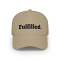 Fulfilled Baseball Cap — Red Low Profile Dad Hat with "Fulfilled." Embroidery